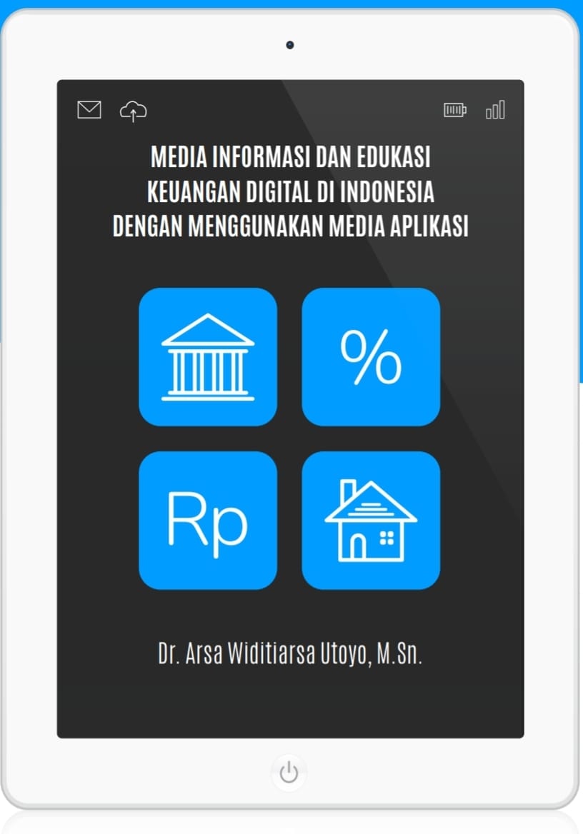 Media Informasi dan Edukasi Keuangan Digital di Indonesia dengan Menggunakan Media Aplikasi