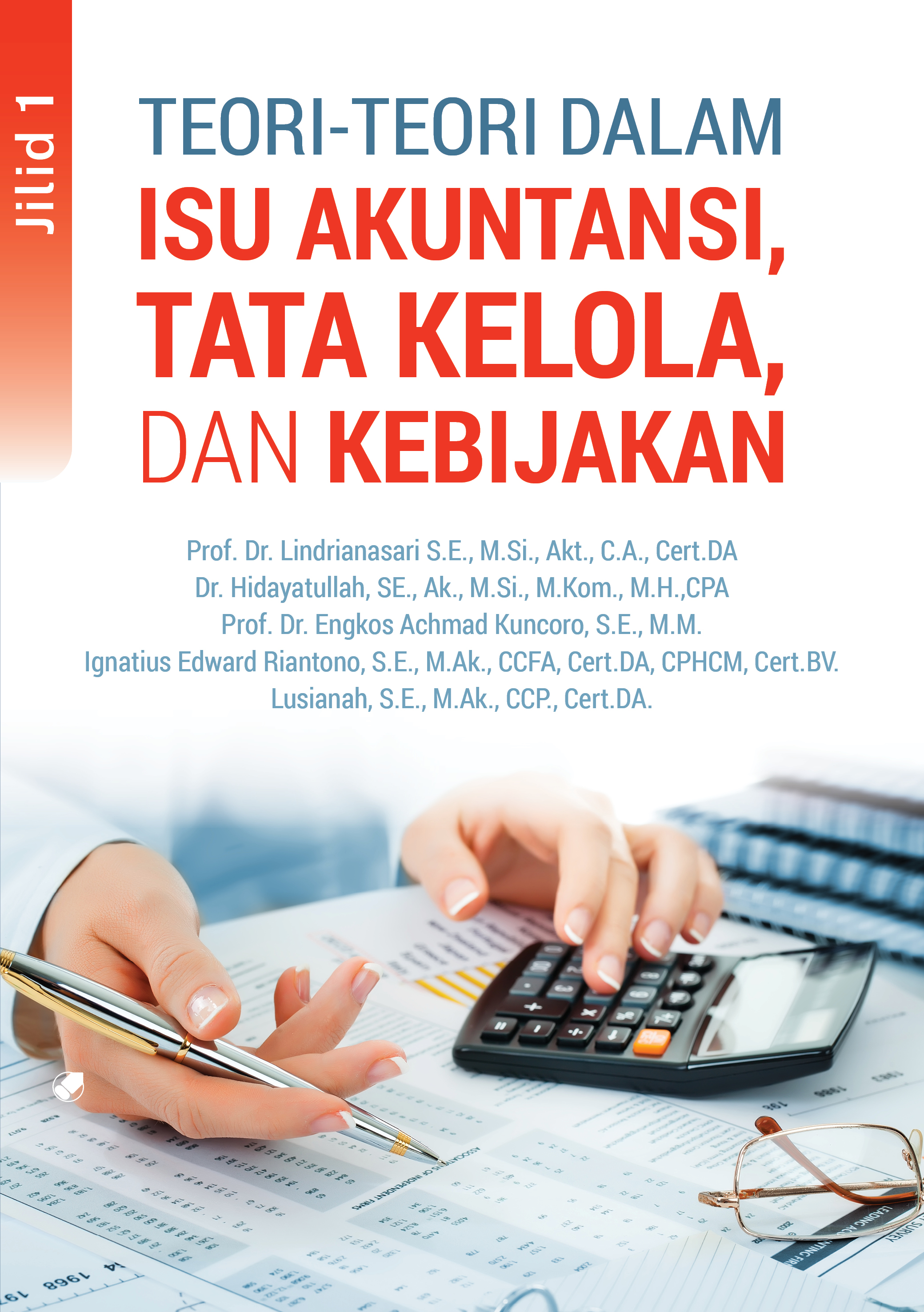 TEORI-TEORI DALAM ISU AKUNTANSI, TATA KELOLA, DAN KEBIJAKAN