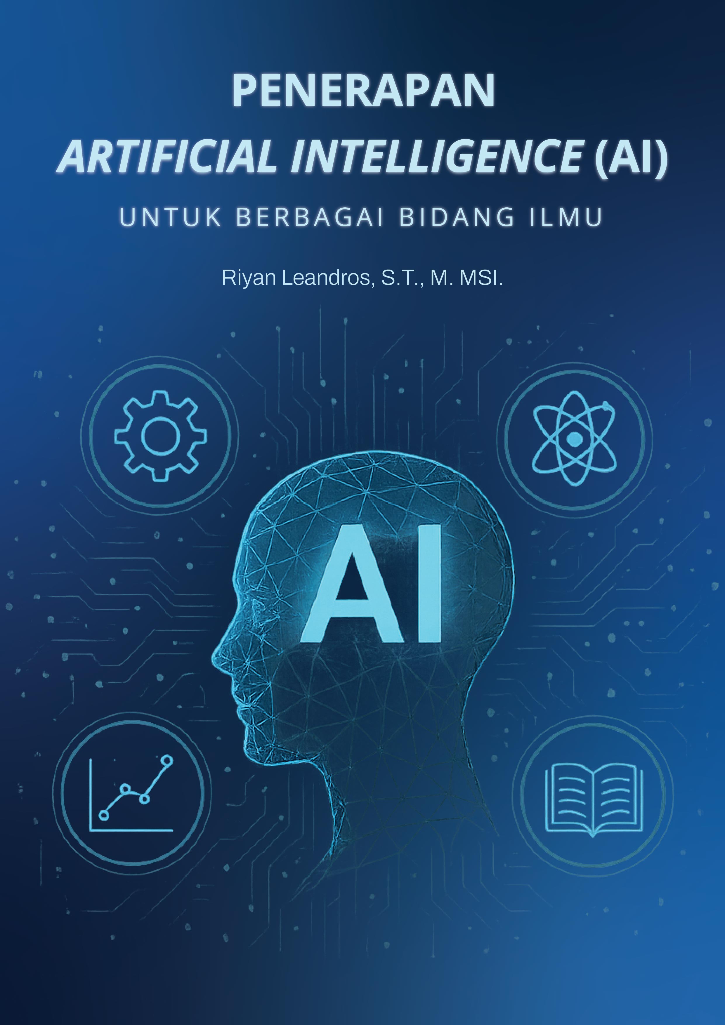 Penerapan Artificial Intelligence (AI) untuk Berbagai Bidang Ilmu