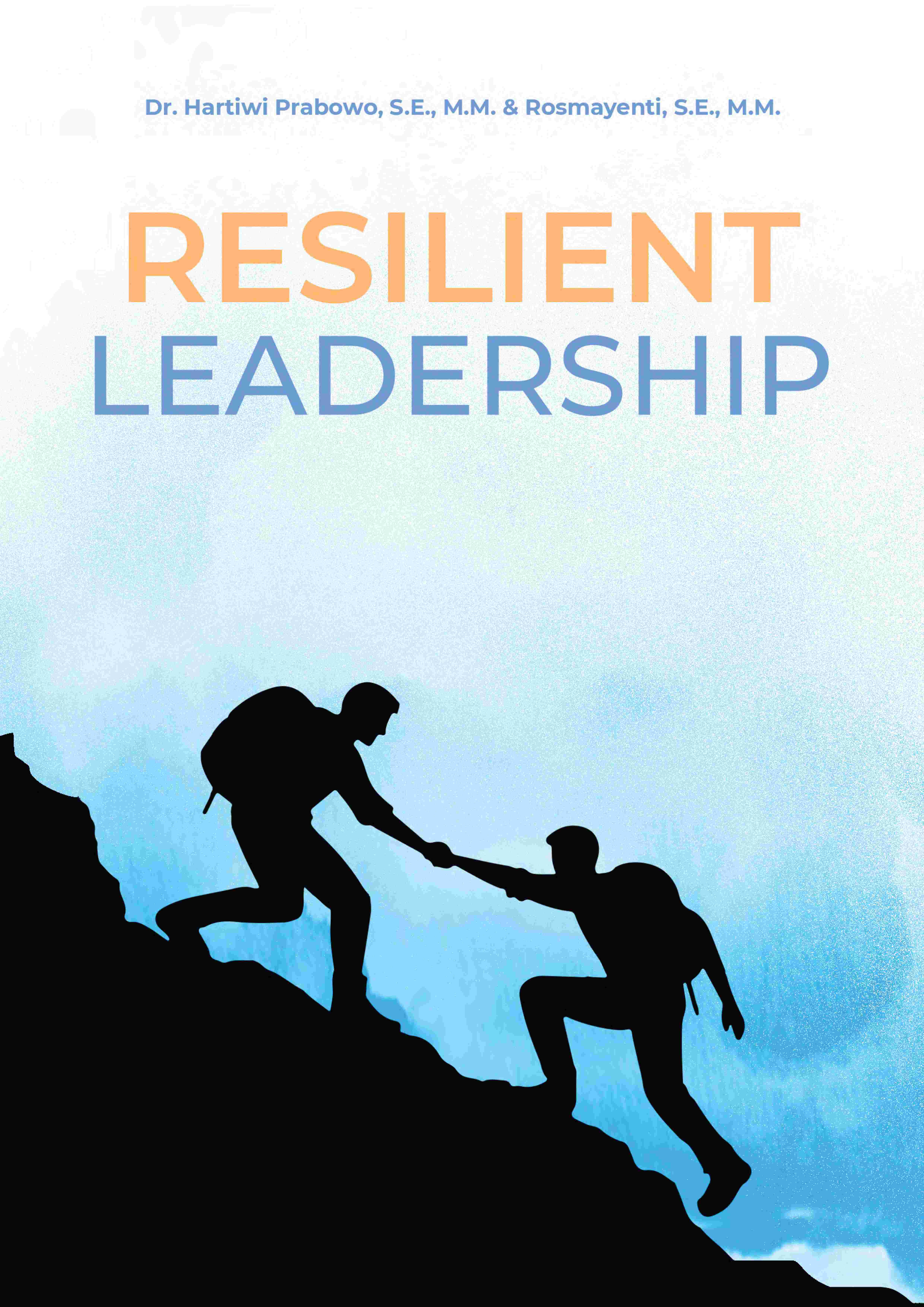 Resilient Leadership