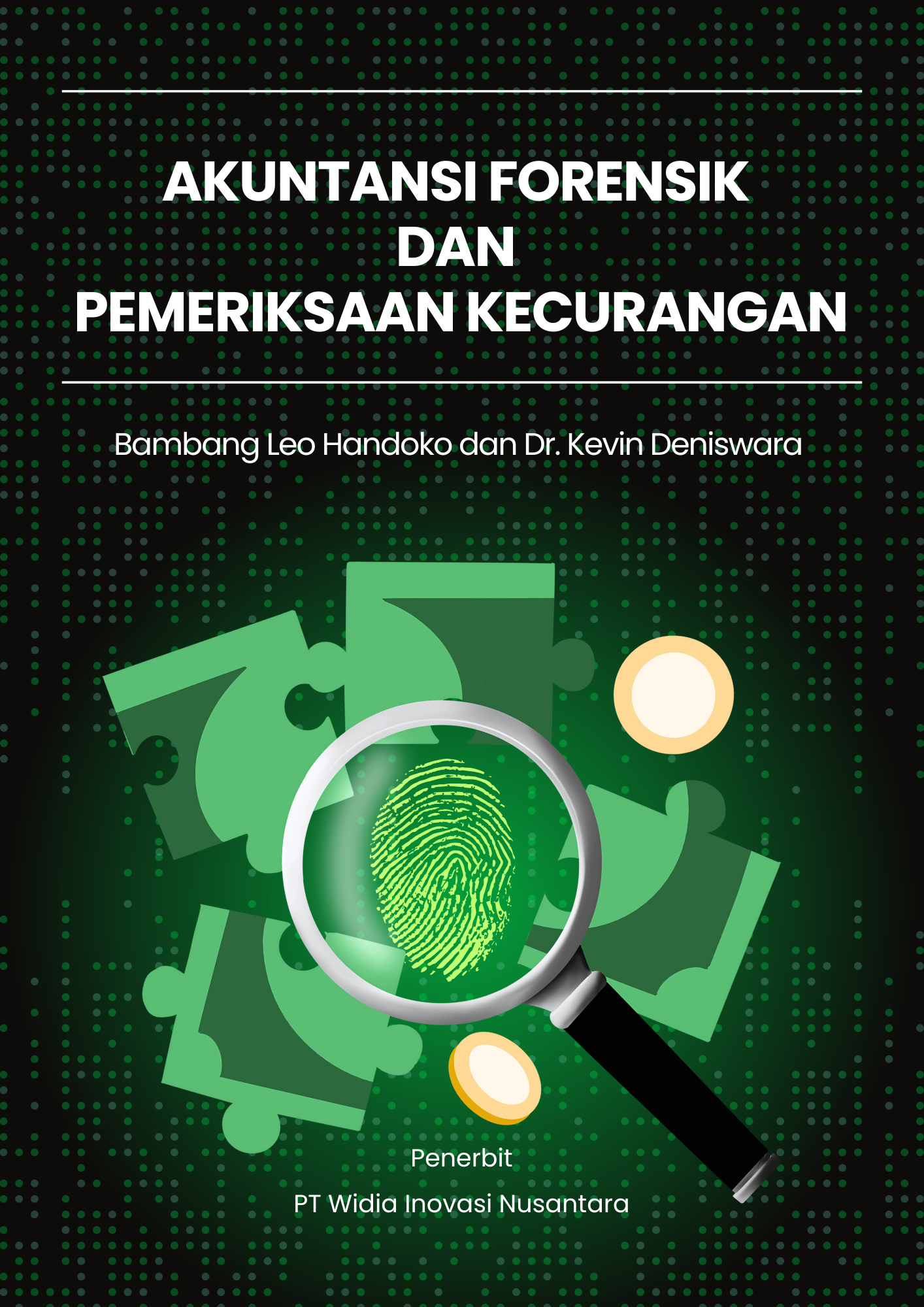 Akuntansi Forensik dan Pemeriksaan Kecurangan