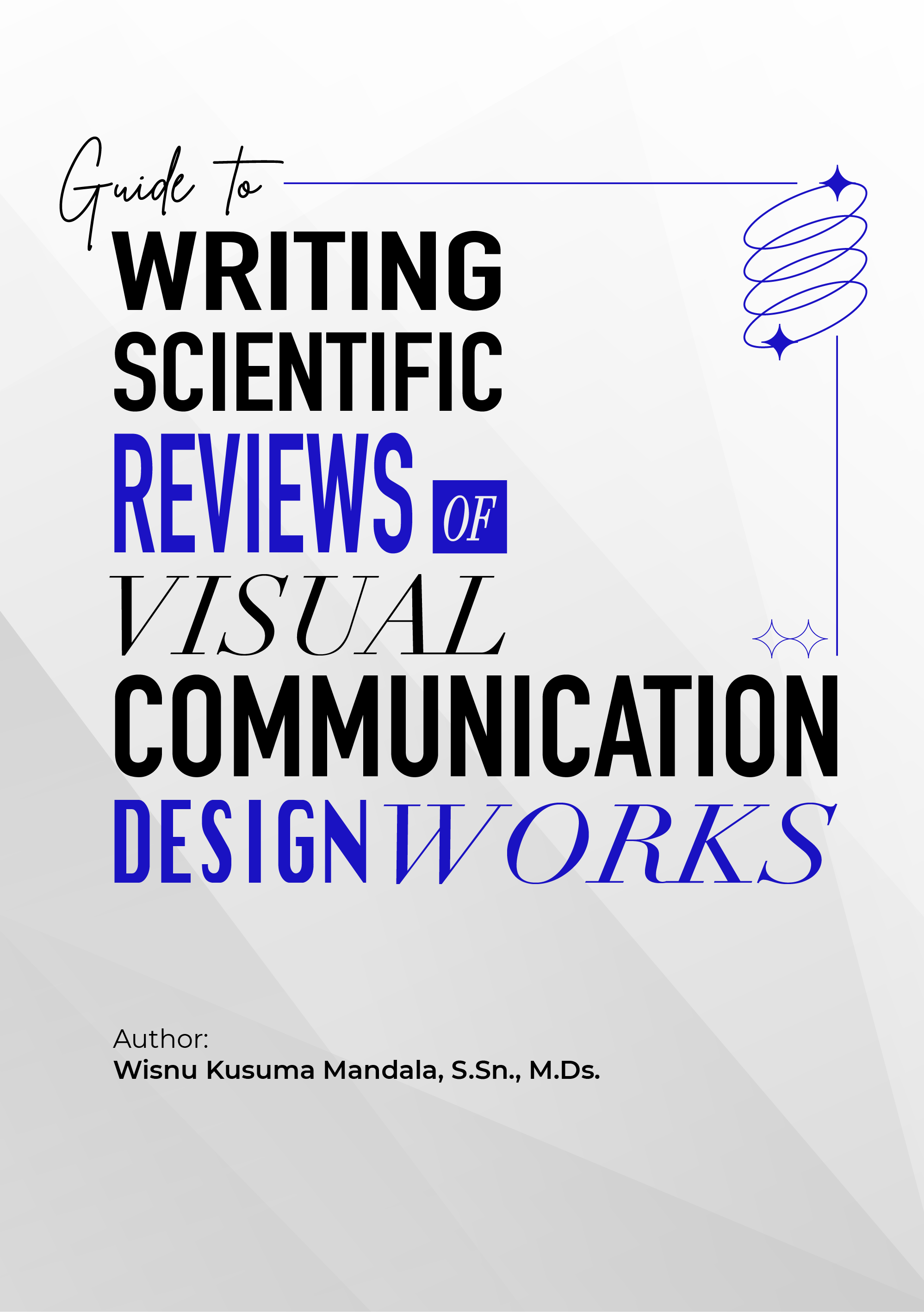 Guide to Writing Scientific Reviews of Visual Communication Design Works